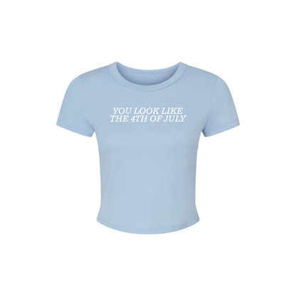 You Look Like The 4th Of July Baby Tee: Red / L