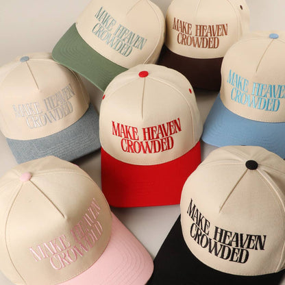 MAKE HEAVEN CROWDED Embroidery Baseball Cap: BROWN / One Size